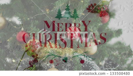 Displaying Merry Christmas text overlay on holiday scene, with tree branches, baubles, berries Displaying Merry Christmas text overlay on holiday scene, with tree branches, baubles, berries 133508480