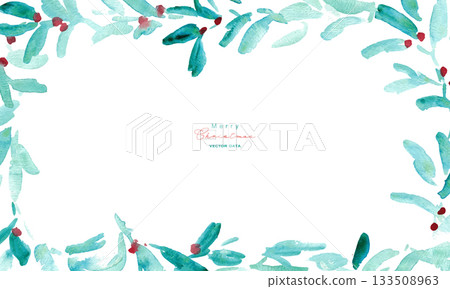 Watercolor painting. Watercolor Christmas plant background frame. Christmas holly frame. Vectorized watercolor painting Watercolor painting. Watercolor Christmas plant background frame. Christmas holly frame. Vectorized watercolor painting 133508963