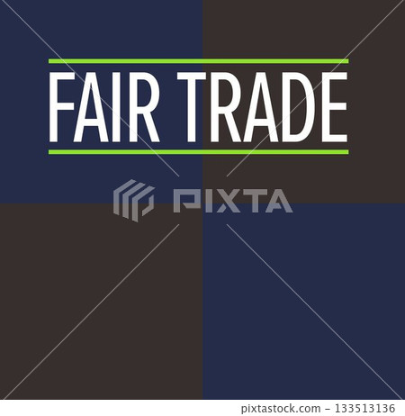 FAIR TRADE text is displayed on flat design checkerboard background, with green framing lines FAIR TRADE text is displayed on flat design checkerboard background, with green framing lines 133513136