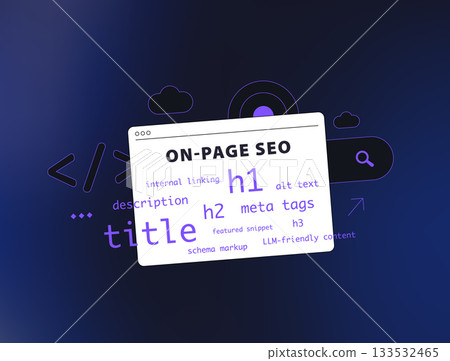 SEO on-page elements - clean interface with title, h1, h2 tags, schema markup and internal linking forming on-page technical seo structure for better search performance vector illustration SEO on-page elements - clean interface with title, h1, h2 tags, schema markup and internal linking forming on-page technical seo structure for better search performance vector illustration 133532465