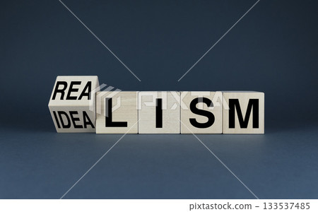 Cubes form the words Realism or Idealism. Business and lifestyle concept Cubes form the words Realism or Idealism. Business and lifestyle concept 133537485
