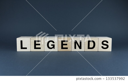 Legends. Cubes form the word Legends. 133537992