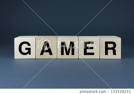 Gamer. Cubes form the word Gamer Gamer. Cubes form the word Gamer 133538231