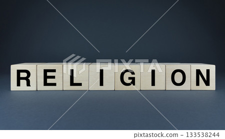 Religion. Cubes form the word Religion. Religion. Cubes form the word Religion. 133538244