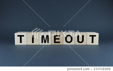 Timeout. Cubes form the word Timeout. Extensive Timeout concept 133538309