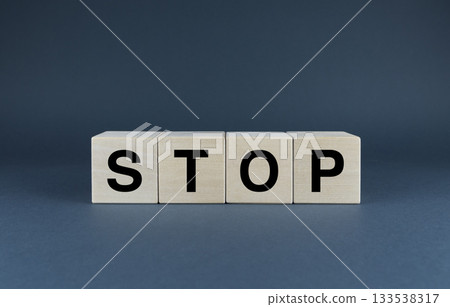 Stop. Cubes form the word Stop Stop. Cubes form the word Stop 133538317