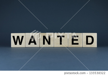 Wanted. Cubes form the word Wanted 133538322