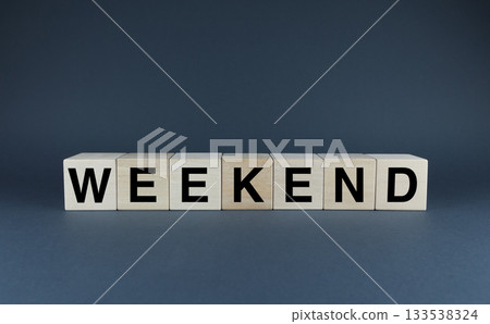 Weekend. Cubes form the word Weekend 133538324