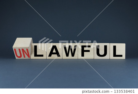 Unlawful or Lawful. Cubes form the choice words Unlawful or Lawful. 133538401