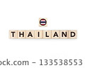 Wooden blocks bearing the name and flag of Thailand. Thai and Southeast Asian Culture, national identity, travel, and geography in a copy space design. 133538553
