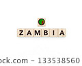 Wooden blocks bearing the name and flag of Zambia. Zambian and South African Culture, national identity, travel, and geography in a copy space design. 133538560