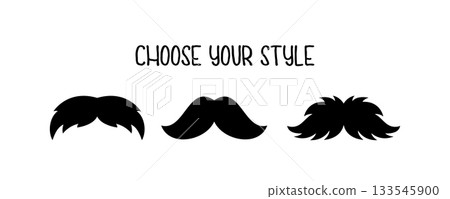 Choose your style moustache poster. Black whisker silhouettes with text for barbershop branding, hipster design, retro fashion posters and novelty decorative prints. Choose your style moustache poster. Black whisker silhouettes with text for barbershop branding, hipster design, retro fashion posters and novelty decorative prints. 133545900