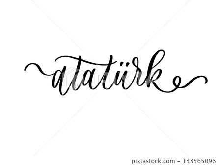 Ataturk Calligraphy Script with Flourishes.Elegant Cursive Typography Honoring Ataturk. 133565096