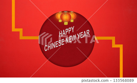 Red Chinese lantern with Chinese New Year message on a red background. Happy Lunar or Chinese New Year celebration 133568089