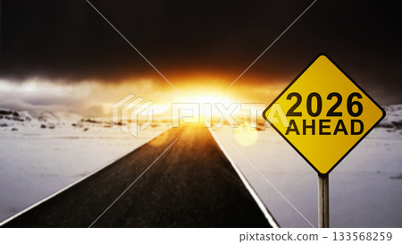 Street forward with a yellow signboard with a greeting of 2026 Ahead. Happy New Year concept or Celebration 133568259