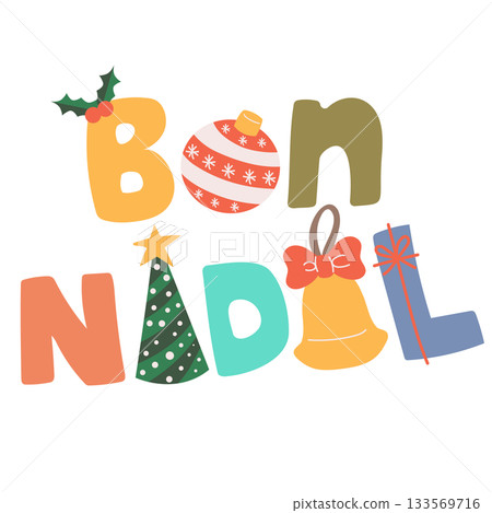 Bon Nadal Christmas Lettering Cartoon Vector Illustration Bon Nadal Christmas Lettering Cartoon Vector Illustration 133569716