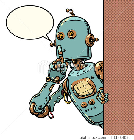 Pop Art Retro A robot shows a sign to be quiet. Secrets of AI and personal data theft. Business automation technologies. 133584033