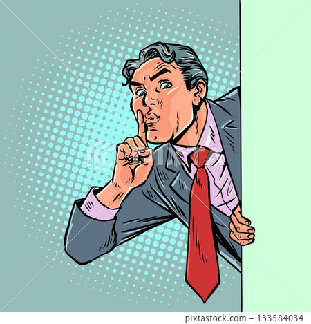 Pop Art Retro A businessman gives a sign to keep quiet. A secret for business and work. Concealing personal data and confidentiality. Pop Art Retro A businessman gives a sign to keep quiet. A secret for business and work. Concealing personal data and confidentiality. 133584034