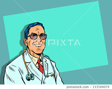 Pop Art Retro Male doctor smiling and looking at camera. Advertisement of medical services business. Recommendation from a professional doctor. 133584074