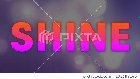 Displaying stylized SHINE text glowing with gradient effect on violet design, with bokeh circles 133595169