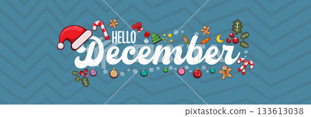 Hello December banner design template with santa hat, christmas tree, candy, hat, mittens, stars, gifts, balls, moon, gingerbread man, cookies. Hello December blue sticker on blue abstract background Hello December banner design template with santa hat, christmas tree, candy, hat, mittens, stars, gifts, balls, moon, gingerbread man, cookies. Hello December blue sticker on blue abstract background 133613038