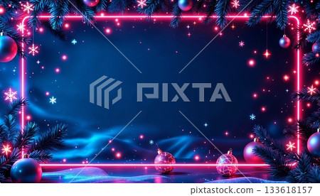 Festive neon Christmas frame with beautiful ornaments and fir branches Festive neon Christmas frame with beautiful ornaments and fir branches 133618157