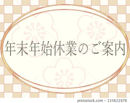 New Year's holiday closure notice Checkered and plum blossom background Beige 133622876