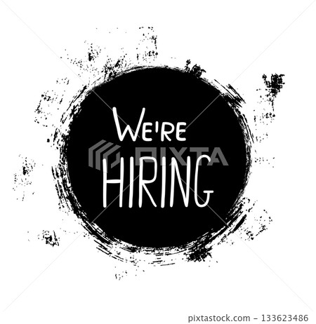 Hand written text - we're hiring in black textured circle with modern look 133623486