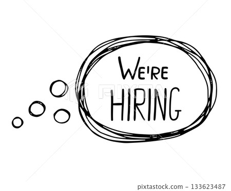 Hand drawn speech bubble with text We're Hiring for modern job offers and advertisements 133623487