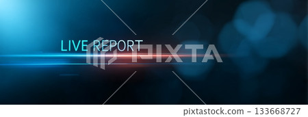 Live report text standing out against a dark blue background with glowing light rays and bokeh lights, representing a breaking news broadcast or online media update Live report text standing out against a dark blue background with glowing light rays and bokeh lights, representing a breaking news broadcast or online media update 133668727