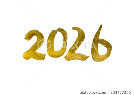 Brush lettering "2026" in gold letters / For New Year's cards and New Year's designs 133717260