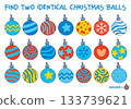 Find two identical Christmas balls puzzle for kids. Spot it Find two identical Christmas balls puzzle for kids. Spot it 133739621