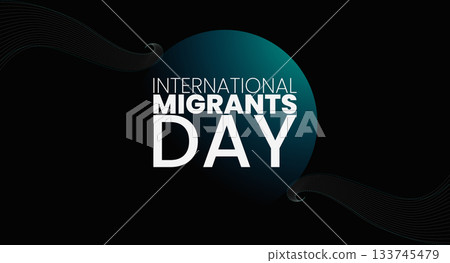 International Migrants Day Awareness and Support Poster International Migrants Day Awareness and Support Poster 133745479