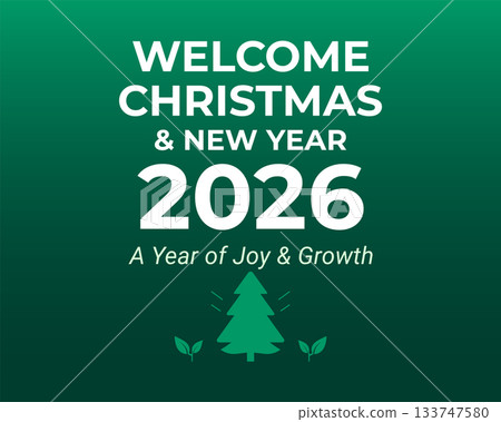 Welcome Christmas And New Year 2026 133747580