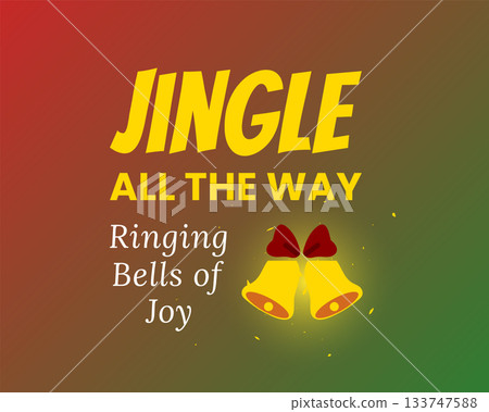 Jingle All The Way Ringing Bells Joy Jingle All The Way Ringing Bells Joy 133747588