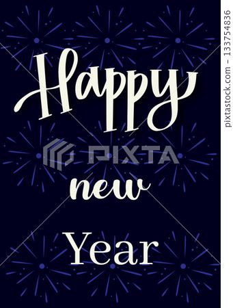 Festive Happy New Year greeting with fireworks design and message 133754836