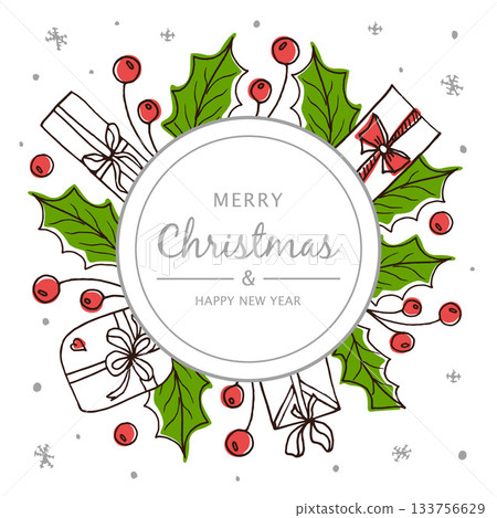 Christmas round frame with holly, red berries, gift boxes, and snowflakes. Holiday card design for celebrating the winter season. New Year background with space for a text message. 133756629