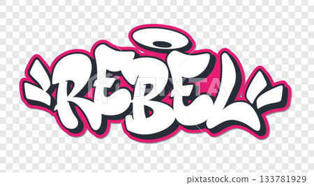 Rebel in graffiti style text with halo on transparent background design. 133781929