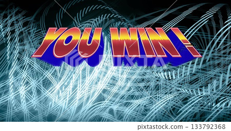 Floating bold 3D text YOU WIN! glowing above abstract digital space, with glowing light trails 133792368
