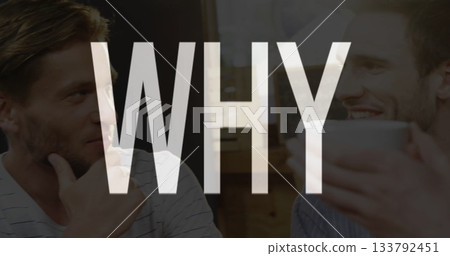 Two friends discussing ideas at coffee shop, with overlaid WHY graphic, white mugs on wooden table 133792451