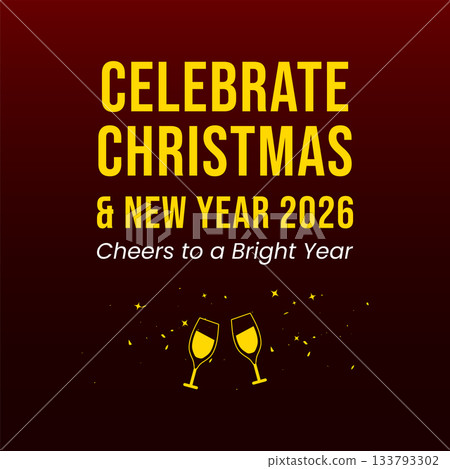 Celebrate Christmas and New Year 2026 Cheers Greeting Celebrate Christmas and New Year 2026 Cheers Greeting 133793302