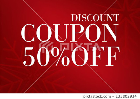 Discount coupon 50% off graphic is showing deep red flat design with snowflake or starburst motifs 133802934