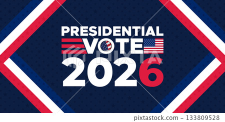 Presidential Vote 2026 Banner with Patriotic Red White Blue Graphic Elements Presidential Vote 2026 Banner with Patriotic Red White Blue Graphic Elements 133809528