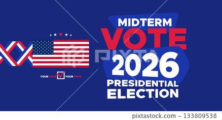 Midterm Vote America 2026 Banner with Flag Motif and Patriotic Graphic Theme Midterm Vote America 2026 Banner with Flag Motif and Patriotic Graphic Theme 133809538