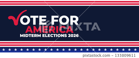 Vote for America Midterm Elections 2026 Banner with Patriotic Red Blue Theme Vote for America Midterm Elections 2026 Banner with Patriotic Red Blue Theme 133809611