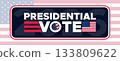 Presidential Vote 2026 Banner with Framed Badge Style and USA Flag Details 133809622