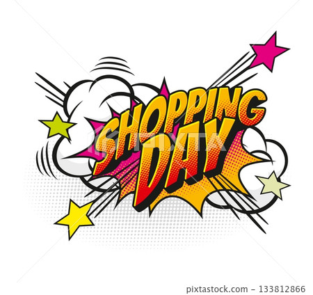 Shopping day sale comic sound effect speech bubble symbol. Discount comic text bubble halftone label, price off balloon pop art vector sticker. Sale speech effect with typography and explosion effect Shopping day sale comic sound effect speech bubble symbol. Discount comic text bubble halftone label, price off balloon pop art vector sticker. Sale speech effect with typography and explosion effect 133812866
