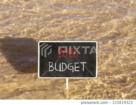 2026 Budget symbol. Concept words 2026 Budget on beautiful black blackboard. Beautiful Red sea water background. Business and 2026 budget concept. Copy space. 2026 Budget symbol. Concept words 2026 Budget on beautiful black blackboard. Beautiful Red sea water background. Business and 2026 budget concept. Copy space. 133814323