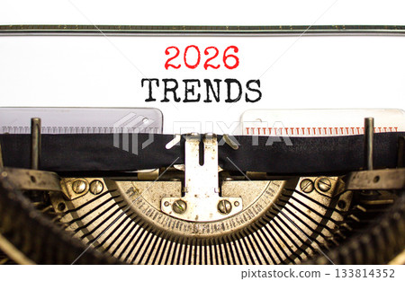 2026 Trends new year symbol. Concept words 2026 Trends typed on beautiful old retro typewriter. Beautiful white background. Beautiful old typewriter. Business 2026 Trends new year concept. Copy space. 2026 Trends new year symbol. Concept words 2026 Trends typed on beautiful old retro typewriter. Beautiful white background. Beautiful old typewriter. Business 2026 Trends new year concept. Copy space. 133814352