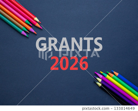 Grants 2026 symbol. Concept words Grants 2026 on beautiful black paper. Beautiful black paper background. Beautiful colored pencils. Business and grants 2026 concept. Copy space. Grants 2026 symbol. Concept words Grants 2026 on beautiful black paper. Beautiful black paper background. Beautiful colored pencils. Business and grants 2026 concept. Copy space. 133814649